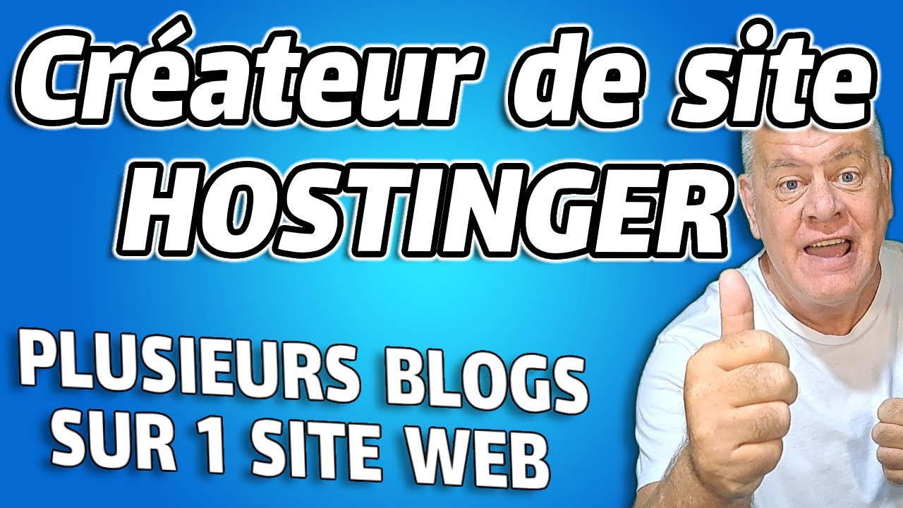 Un blog avec le Créateur de Site Hostinger ( Tuto complet 2024 ) + astuces, idéal débutants